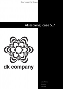Case 5.7 DK Company Afsætning - Opgaver.com