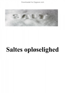Metal linje silke Kvarter salt rapport - Kemi - Opgaver.com